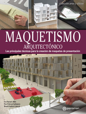 cover image of Artes & Oficios. Maquestismo arquitectónico